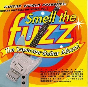 Guitars That Rule The World, Vol. 2: Smell The Fuzz by Various Artists (1996-10-22)