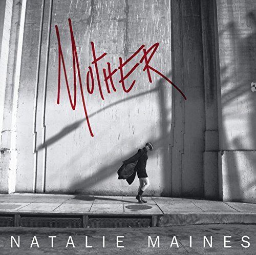 Natalie Maines / Mother - CD