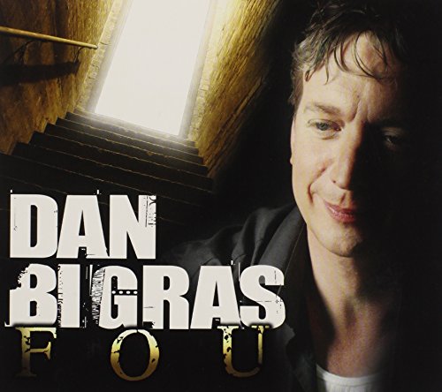 Dan Bigras / Fou - CD (Used)