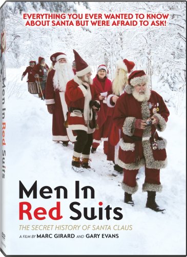 Men in Red Suits - The Secret History of Santa Claus / À la rencontre du Père Noël (Bilingual)
