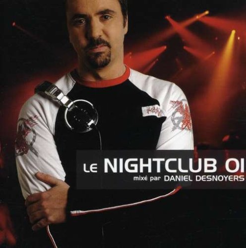 DJ Dan Desnoyers / The Nightclub V1 - CD (Used)