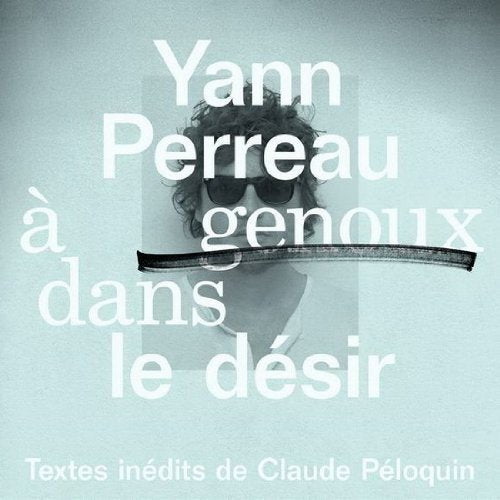 Yann Perreau / Kneeling In Desire - CD (Used)