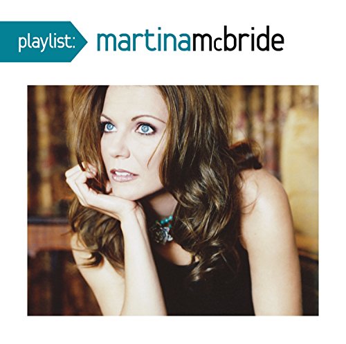 Martina McBride / Playlist: The Very Best Of Martina McBride - CD