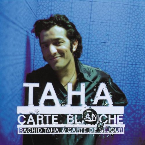 Rachid Taha / Carte Blanche - CD