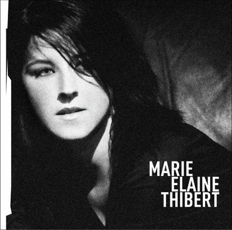 Marie-Élaine Thibert / Marie-Élaine Thibert - CD