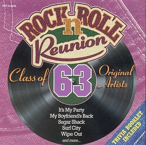 Rock &amp; Roll Reunion: Class of 63