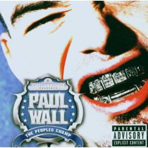 Paul Wall / The People&