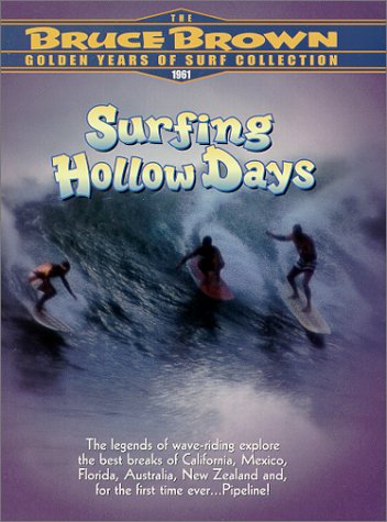 Surfing Hollow Days