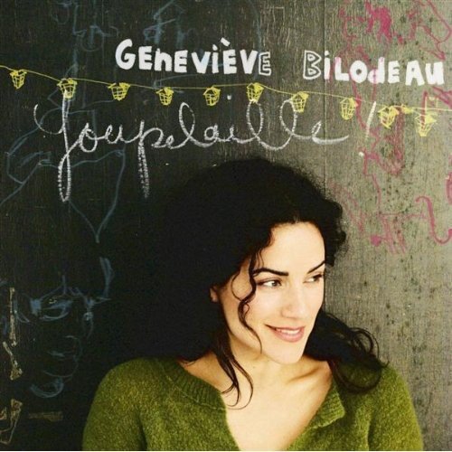 Geneviève Bilodeau / Youpelaille! - CD (Used)