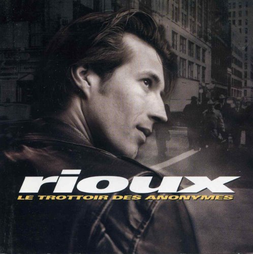 Rioux / Le trottoir des Anonymes - CD (Used)