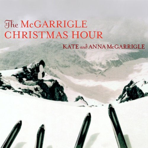 Kate &amp; Anna McGarrigle / The McGarrigle Christmas Hour - CD (Used)