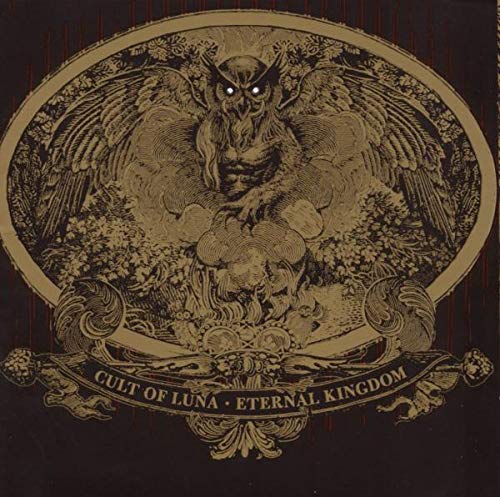 Cult Of Luna / Eternal Kingdom - CD