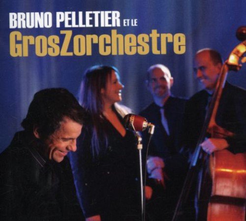 Bruno Pelletier / Bruno Pelletier and the BigZorchestra - CD (Used)