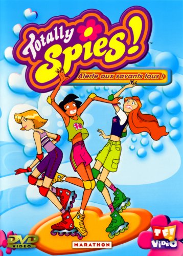 Totally Spies/Alerte Aux Savants Fous! (Vol.2) (Bilingual)