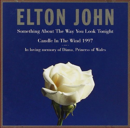 Something About Way You Look Tonight / Candle In The Wind 1997