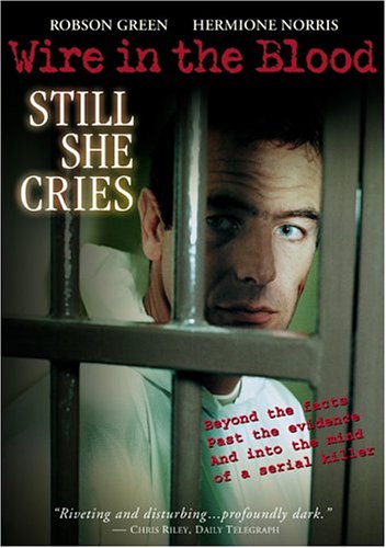 Wire in the Blood: Still She Cries [Import]