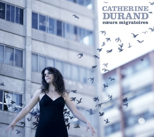 Catherine Durand / Migratory Hearts - CD (Used)