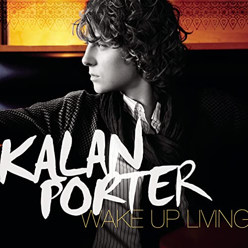 Kalan Porter / Wake Up Living - CD