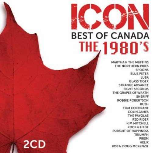 Various / ICON 2: Best of Canada: The 1980s - CD