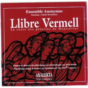 Llibre Vermell - The Pilgrims Route Of Montserrat