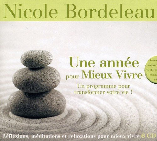 Nicole Bordeleau / A Year for Better Living: A Program to Transform Your Life - CD (Used)