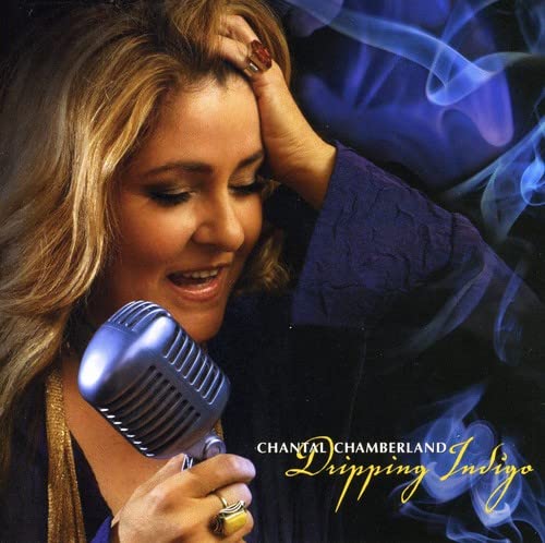 Chantal Chamberland / Dripping Indigo - CD (Used)