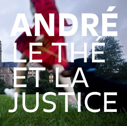 Le The Et La Justice