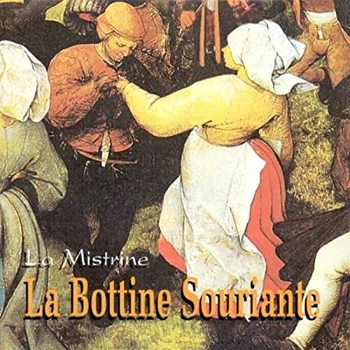 La Bottine Souriante / La Mistrine - CD (Used)