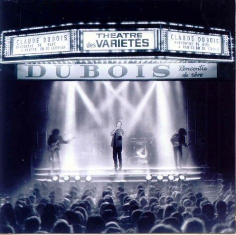 Claude Dubois / Meeting Of Dreams Live - CD (Used)