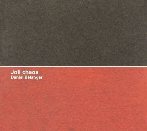 Daniel Bélanger / Joli Chaos - CD (Used)