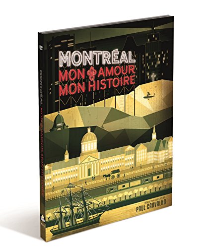 Montreal My Love, My Story (Bilingual) (French version)