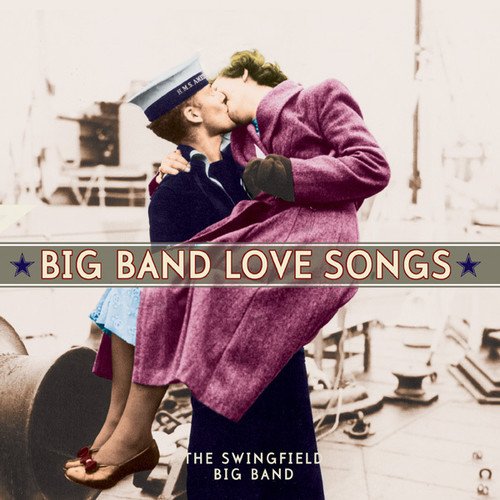 Big Band Love Songs