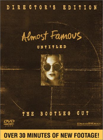 Almost Famous: Untitled (The Bootleg Cut) (3-Disc Director&