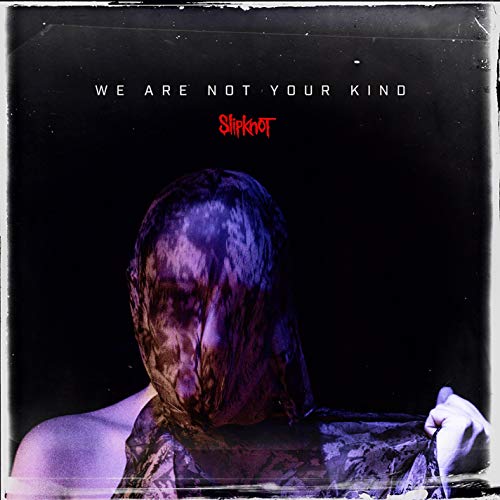 Slipknot / We Are Not Your Kind - CD