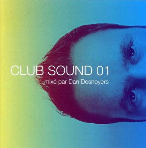 Various / Club Sound Vol. 1 Mix by Dan Desnoyers - CD (Used)