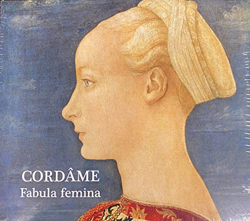 Cordâme / Fabula Femina - CD