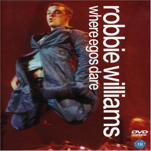 Robbie Williams: Where Egos Dare