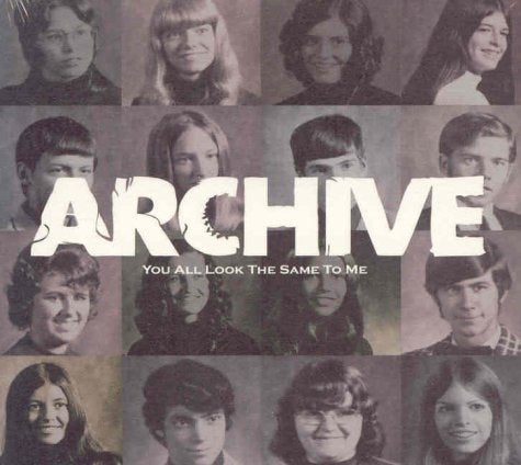 Archive / You All Look The Same To Me - CD