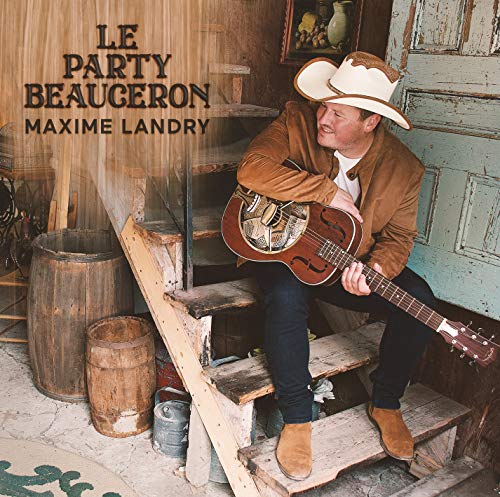 Maxime Landry ‎/ Le party Beauceron - CD