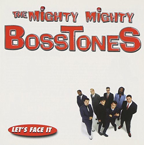 The Mighty Mighty Bosstones / Let&