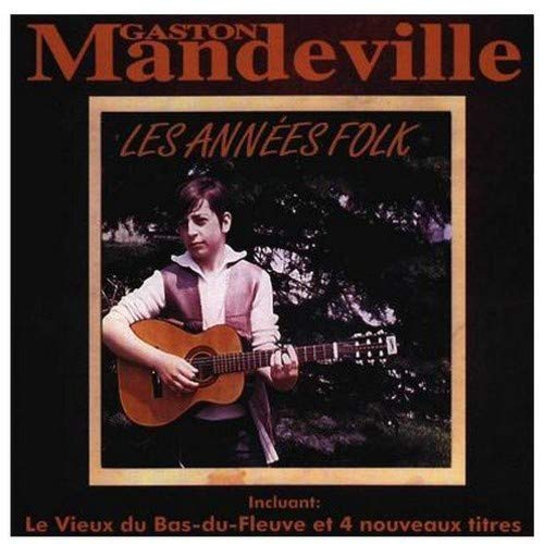 Gaston Mandeville / The Folk Years - CD (Used)