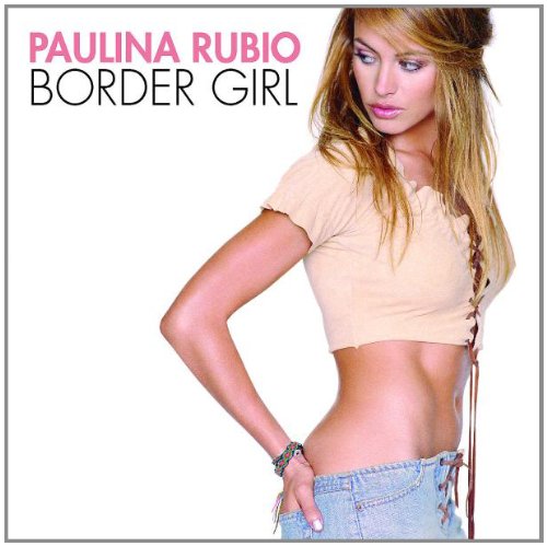 Paulina Rubio / Border Girl - CD (Used)