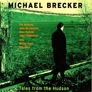 Michael Brecker / Tales From the Hudson - CD (Used)