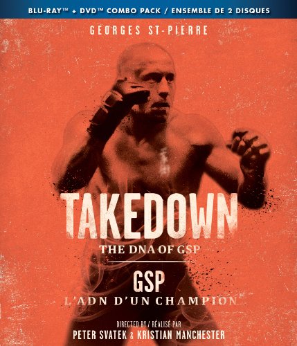 Georges St-Pierre / Takedown: The DNA of GSP - L&