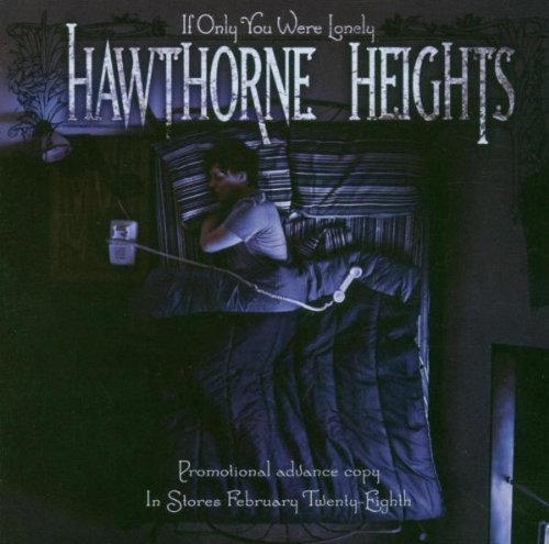 Hawthorne Heights / If Only You Were Lonely - CD (Used)