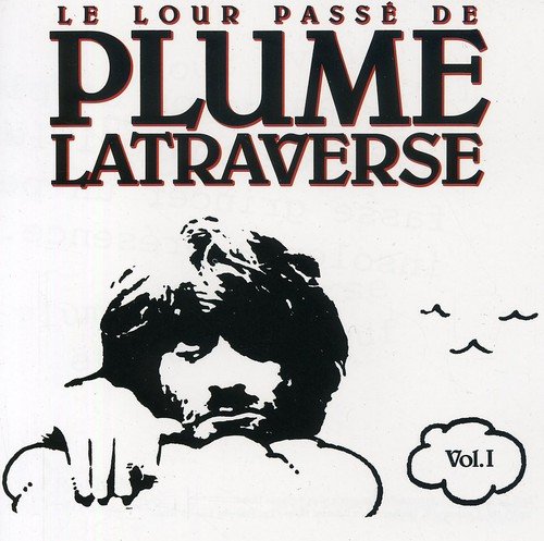The Lour Pass by Plume Latraverse, vol. I