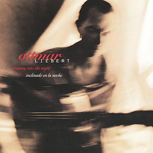 Ottmar Liebert / Leaning Into the Night - CD (Used)