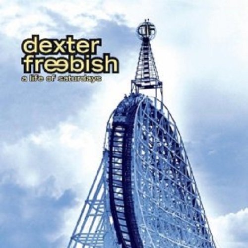 Dexter Freebish / Life of Saturdays - CD (Used)