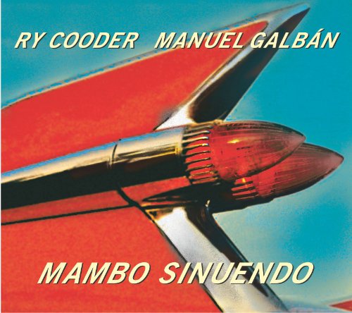 Ry Cooder & Manuel Galbán / Mambo Sinuendo - CD (Used)