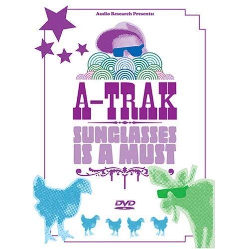 A-Trak: Sunglasses Is a Must